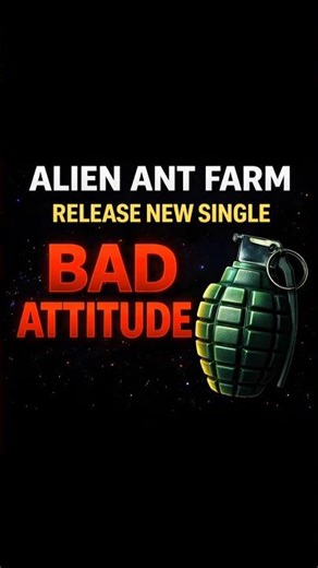 Alien Ant Farm Release New Single Bad Attitude
