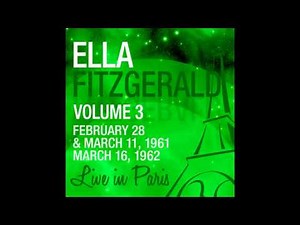 Ella Fitzgerald - Too Close for Comfort (Live Feb. 28, 1961)