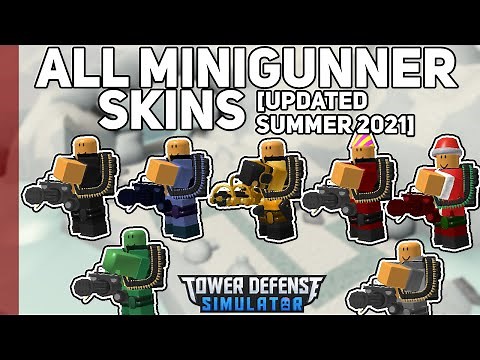 [SUMMER 2021] All Minigunner Skins | Tower Defense Simulator