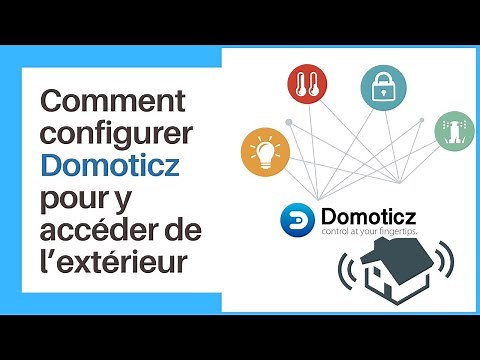 Comment configurer Domoticz pour y accéder de l’extérieur