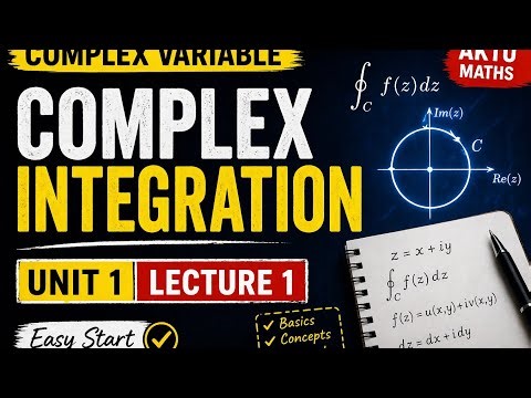 Complex Variable/sem-2/Unit-5/Lec-1/Complex Integration Basics(AKTU B.Tech Maths)@MathsByDivya-w6c 