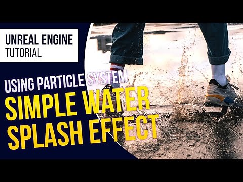 UE4 Water Splash l Unreal Engine 4.26 (Tutorial)