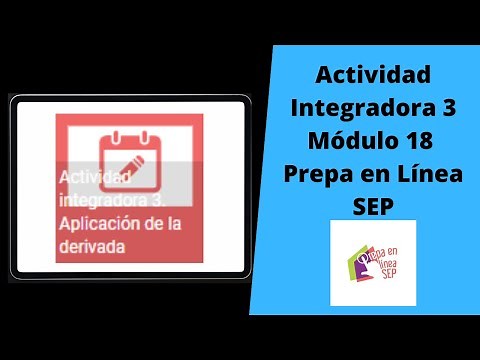 💻😁Módulo 18. Actividad Integradora 3. 💥Prepa en Línea SEP. Tutorial😎