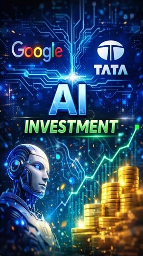 GOOGLE & TATA AI INVESTMENT #shorts