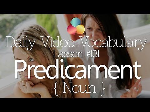 English Lesson # 131 – Predicament – Verb (Learn English Conversation, Vocabulary & Phrases)