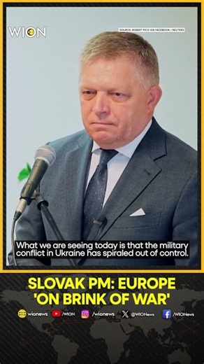 Slovak PM Fico Warns Europe 'On The Brink' Of Wider Military Conflict | WION Shorts