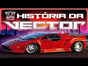 História da VECTOR MOTORS: De onde Surgiu e como FALIU | EP 067