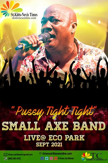 SMALL AXE BAND LIVE @ ECO PARK | The St. Kitts-Nevis Times