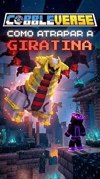 How to CATCH GIRATINA in COBBLEVERSE
