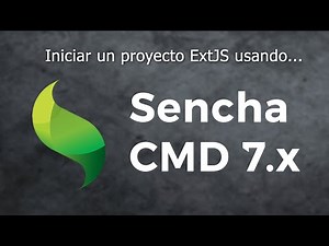 Iniciar un Proyecto de Sencha ExtJS con CMD v7.x