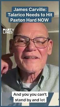 James Carville: Hit Paxton HARD