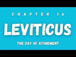 Leviticus 16 | The Day of Atonement: God’s Holiest Ritual | Audio Bible