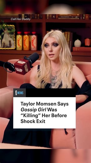 248K views · 967 reactions | Taylor Momsen reveals what really went down behind-the-scenes when she left the show in the middle of "Gossip Girl." (: Call Her Daddy) https://enews.visitlink.me/NwZzu- | E! News | Facebook
