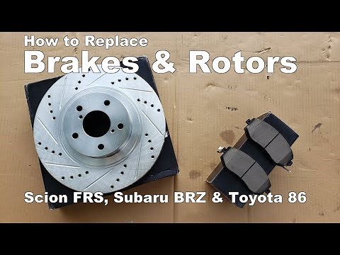 How to Replace Front Brakes and Rotors - Scion FRS, Subaru BRZ, Toyota 86