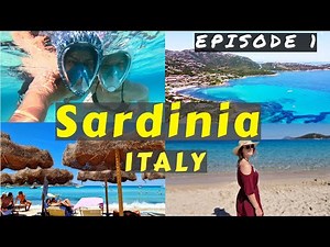 SARDINIA IN 10 DAYS | EPISODE 1 COSTA SMERALDA | ITALY | TRAVEL VLOG