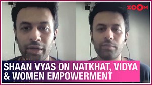 Shaan Vyas on his short film Natkhat, Vidya Balan, women empowerment, Coronavirus & more | Exclusive
