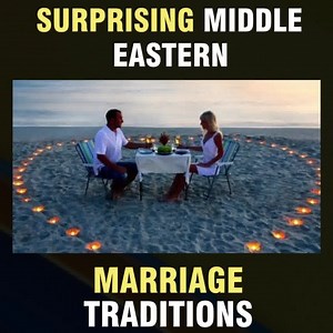 Here are 10 surprising middle eastern marriage traditions. | FTD Facts