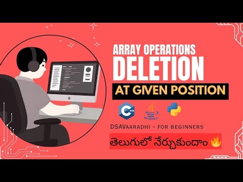 DSA Arrays | Delete at Given Position | Complete Roadmap|Array Operations in C++, Java & Python