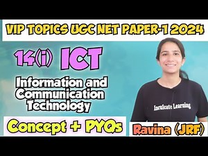 Class-14(i) VIP Topics UGC NET Paper-1 2024 | ICT - Information & Communication Technology #netexam