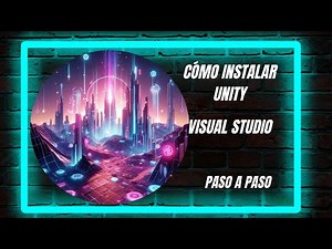 🍀Cómo Instalar Unity y Visual Studio Paso a Paso [02]