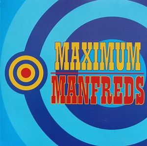 The Manfreds - Maximum Manfreds