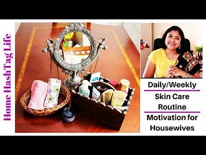 7 Basic Daily/Weekly Indian Skin Care Routine Tips! Home Hashtag Life