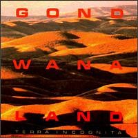 Gondwanaland - Terra Incognita