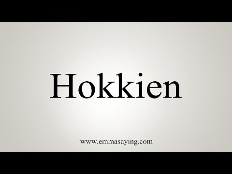 How To Say Hokkien