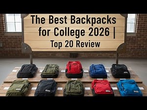Top 20 College Backpacks: Style, Durability & Tech
