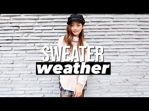 Sweater Weather Lookbook