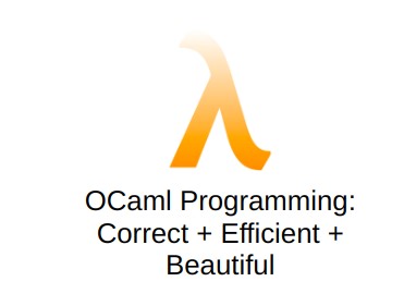 【中英机翻】CS 3110 OCaml Programming: Correct   Efficient   Beautiful