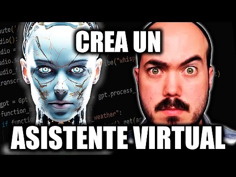Creo Un Asistente Virtual Que Hace Todo (Y Se Rebela)