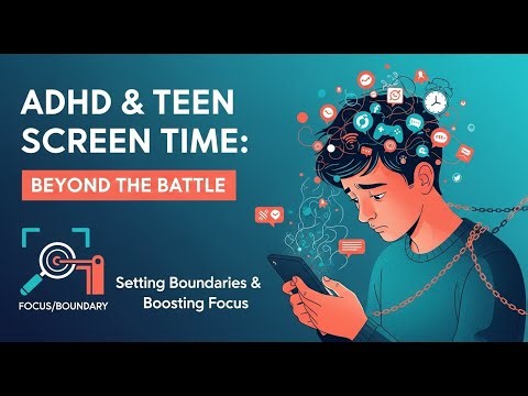 ADHD Teen Screen Time Battle ENDED (Brain-Friendly Guide)