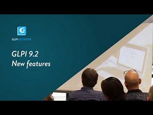 GLPI 9.2 Les Nouvelles Fonctionnalités