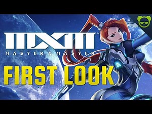 Master X Master (MXM) - MOBA & MMO HYBRID?! | Preview
