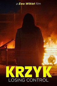 KRZYK: Losing Control (2025) - Movie