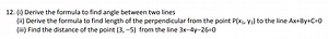 12. (i) Derive the formula to find angle between two lines(ii)... | Filo