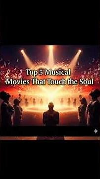 The Best Soul-Stirring Musical Films Ranked #shorts