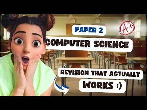 AQA A-LEVEL COMPUTER SCIENCE PAPER 2 | LAST MINUTE REVISION
