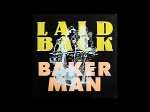 Laid Back - Bakerman (Extended Remix) **HQ Audio**