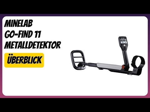 BEWERTUNG (2025): Minelab GO-FIND 11 Metalldetektor. Infos