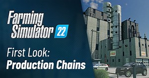 First Look at production chains in Farming Simulator 22