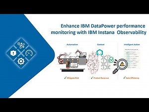 Enhance IBM DataPower performance monitoring with IBM Instana Observability