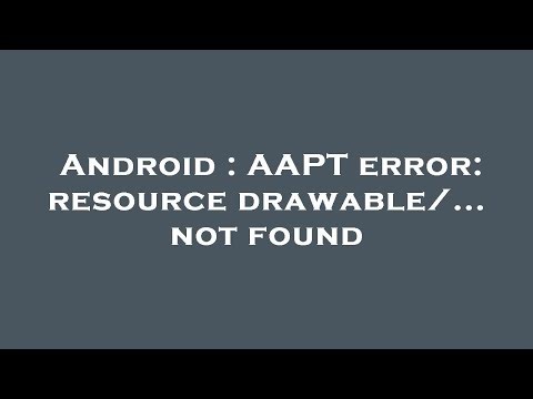 Android : AAPT error: resource drawable/... not found