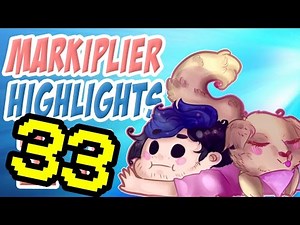 Markiplier Highlights #33