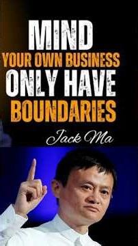 Mind Your Business – The Powerful Habit That Will Change Your Life inspired by jack ma #motivation