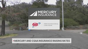 Mercury, CSAA insurance companies raising rates