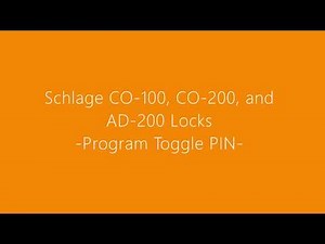 Schlage CO-100, CO-200, and AD-200 - Program Toggle PIN