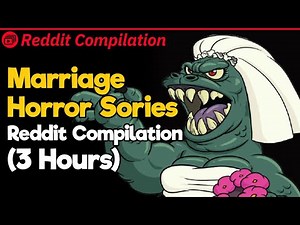 Wedding, Brizezillas and Everything That Comes With Marriage (3 Hour Reddit Compilation)