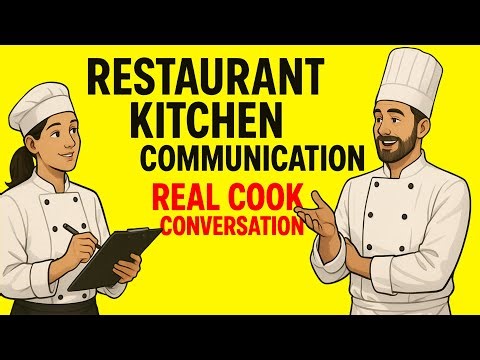 Restaurant Kitchen Communication | Real Cook Conversations in English | English Podcast